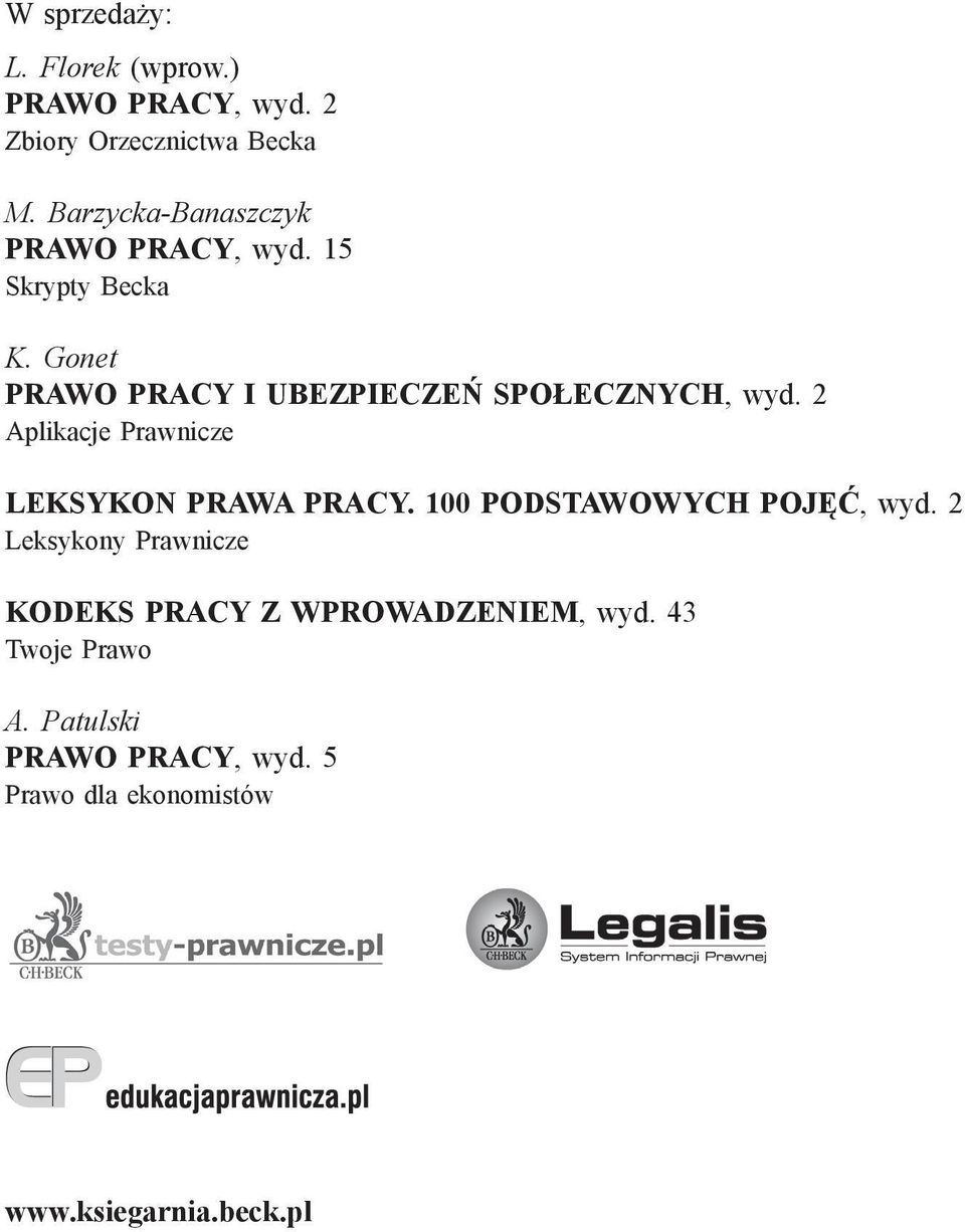 Gonet PRAWO PRACY I UBEZPIECZEŃ SPOŁECZNYCH, wyd. 2 Aplikacje Prawnicze LEKSYKON PRAWA PRACY.