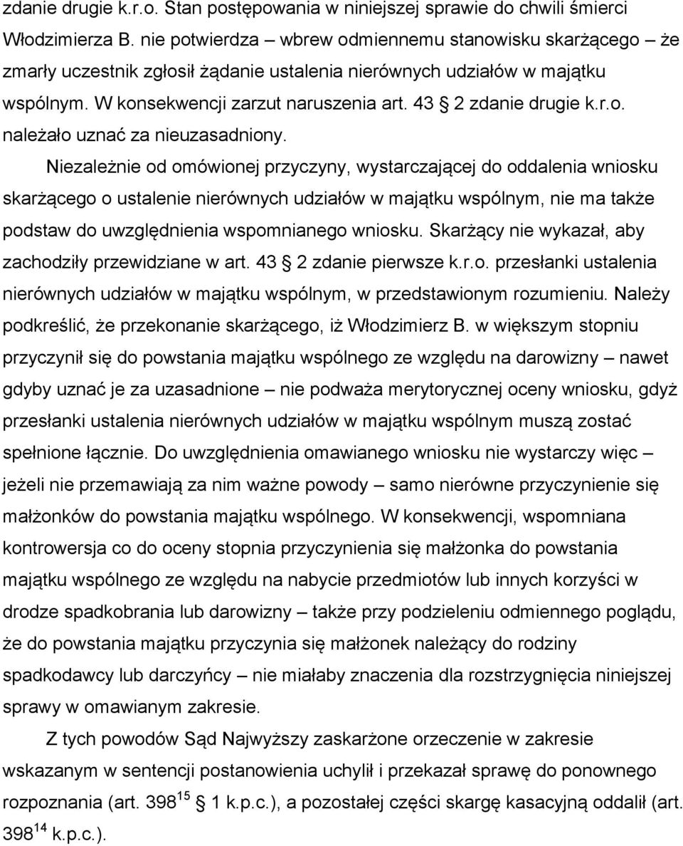 r.o. należało uznać za nieuzasadniony.