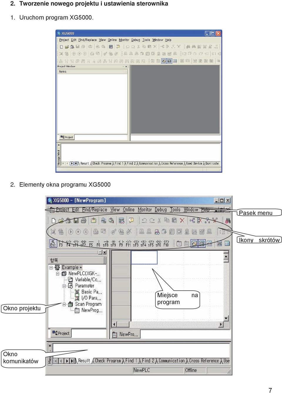Elementy okna programu XG5000 Pasek menu Ikony