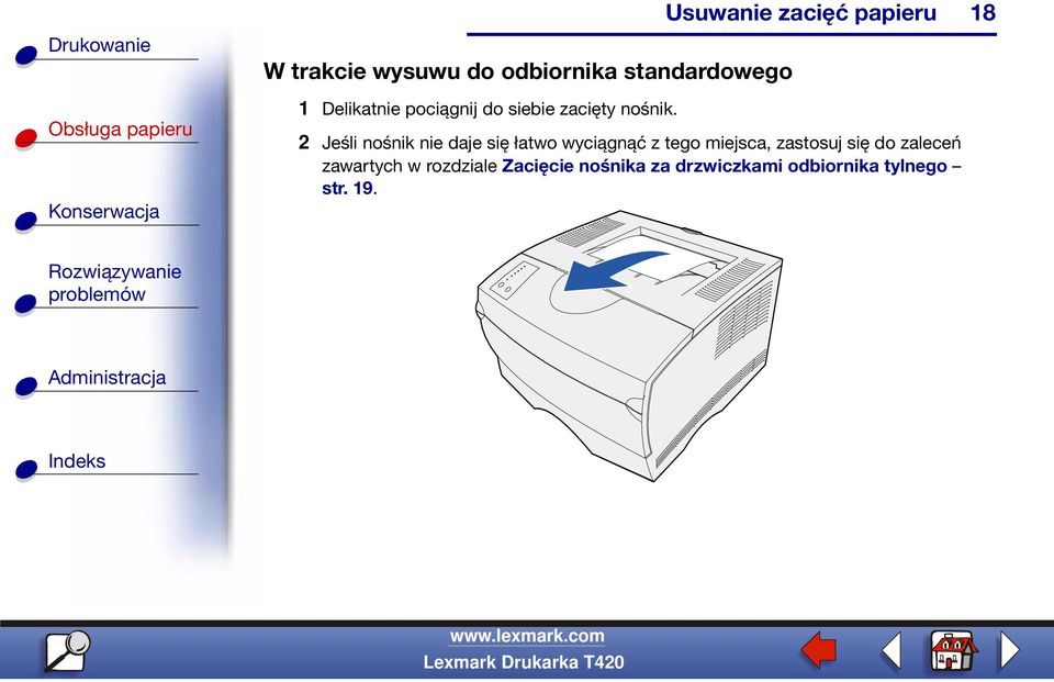 2 Jeśli nośnik nie daje się łatwo wyciągnąć z tego miejsca,