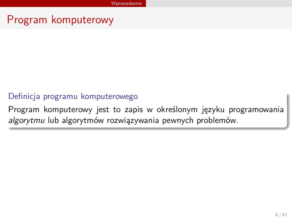 to zapis w określonym języku programowania