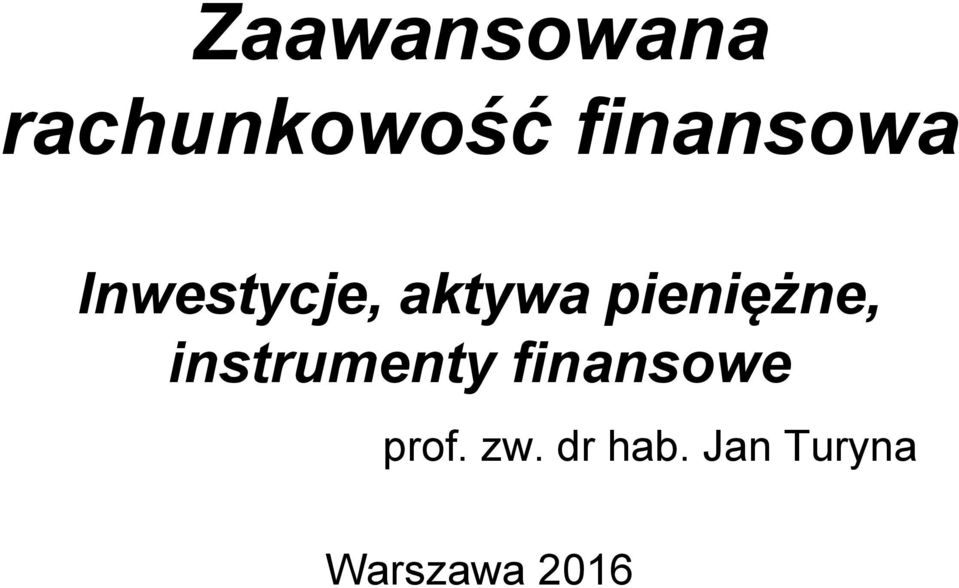 pieniężne, instrumenty finansowe