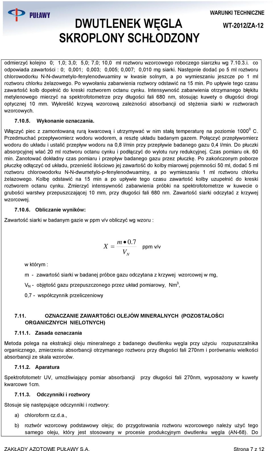 Po wywołaniu zabarwienia roztwory odstawić na 15 min. Po upływie tego czasu zawartość kolb dopełnić do kreski roztworem octanu cynku.