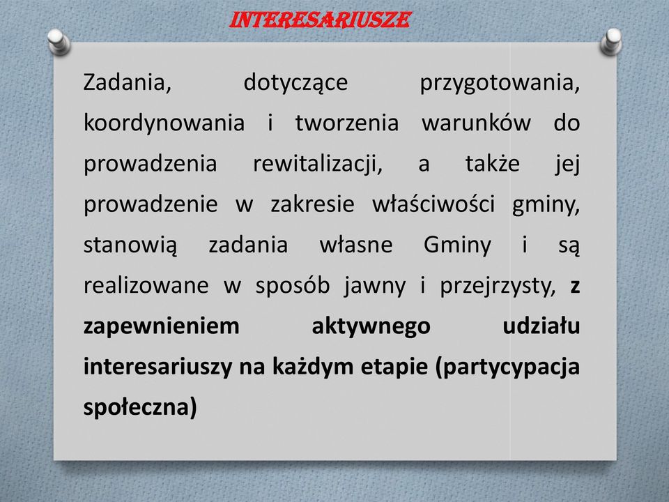 stanowią zadania własne Gminy i są realizowane w sposób jawny i przejrzysty, z