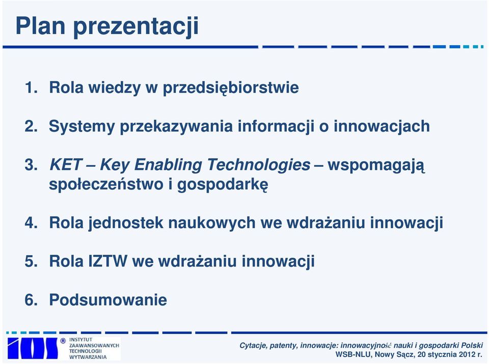 KET Key Enabling Technologies wspomagają społeczeństwo i gospodarkę