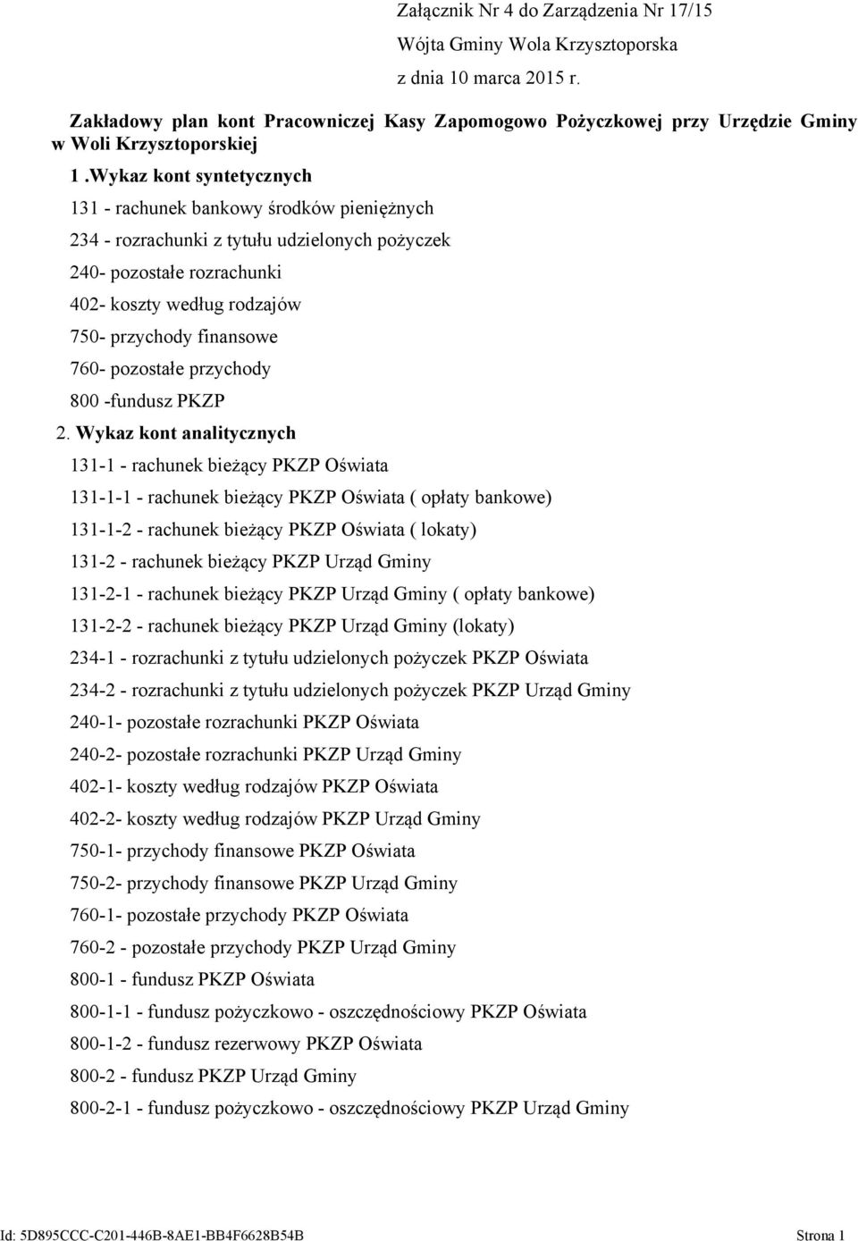 760- pozostałe przychody 800 -fundusz PKZP 2.