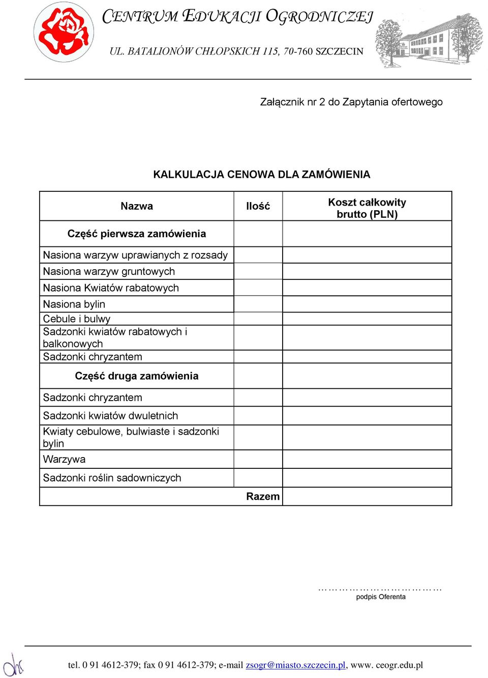 Cebule i bulwy Sadzonki kwiatów rabatowych i balkonowych Sadzonki chryzantem Część druga zamówienia Sadzonki chryzantem