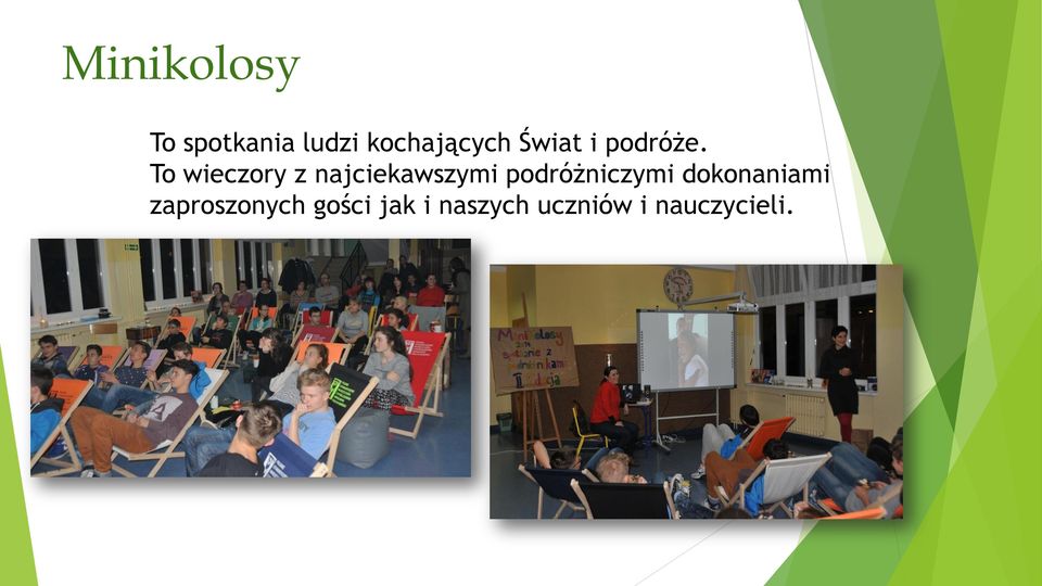 To wieczory z najciekawszymi podróżniczymi