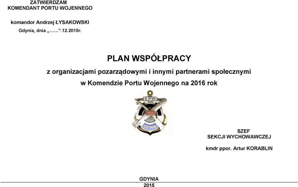 PLAN WSPÓŁPRACY z organizacjami pozarządowymi i innymi partnerami