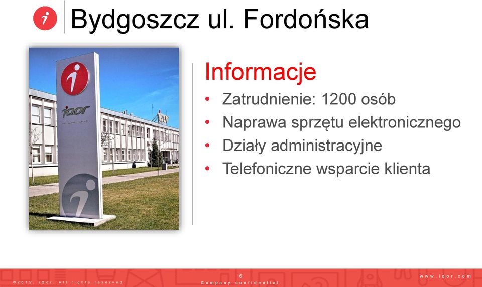 Telefoniczne wsparcie klienta 2 0 1 5, i Q o r A l l r i g h t