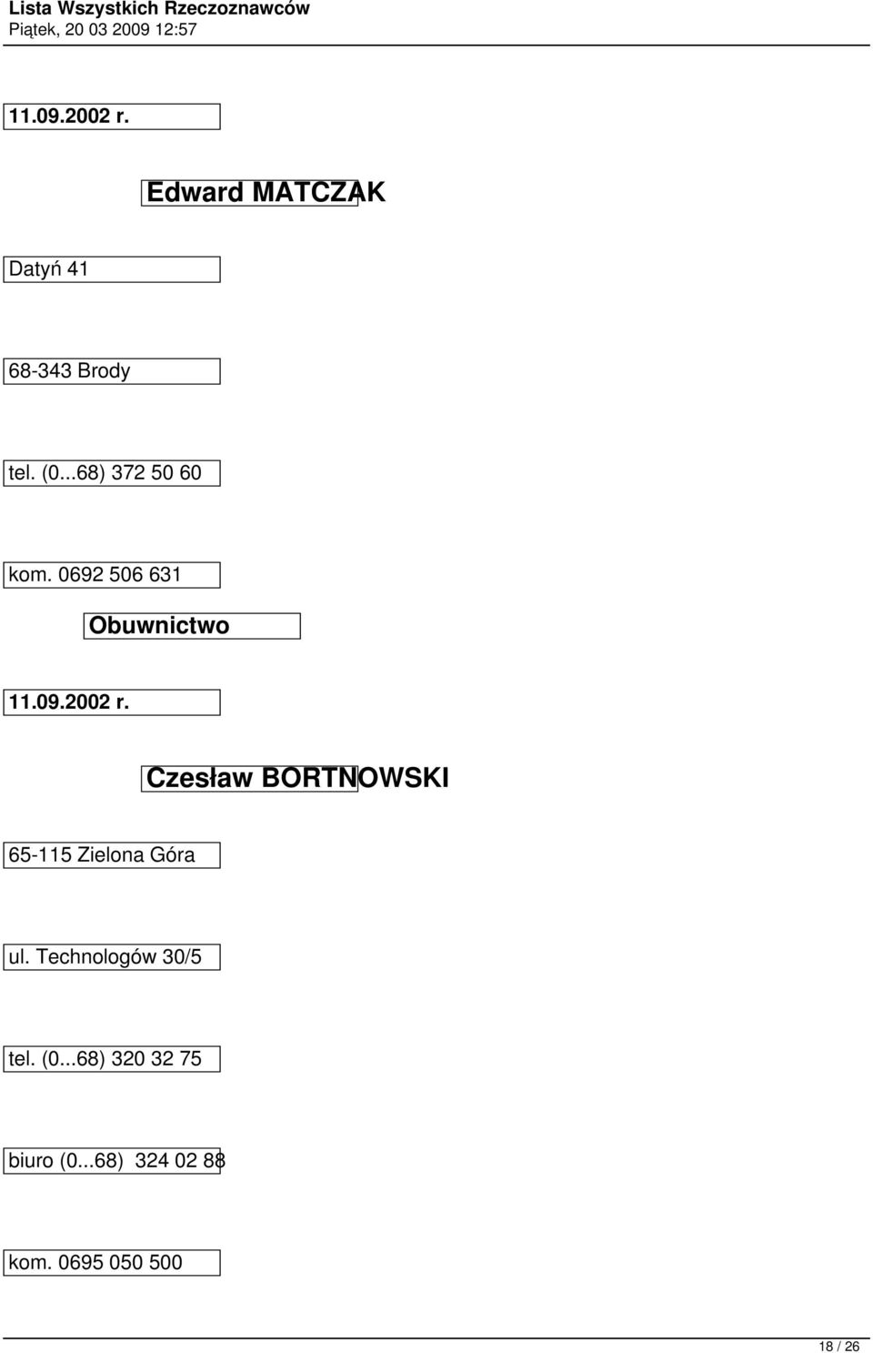 Czesław BORTNOWSKI 65-115 Zielona Góra ul.