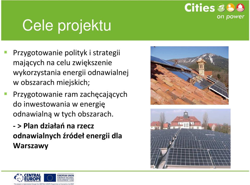 Przygotowanie ram zachęcających do inwestowania w energię odnawialną w