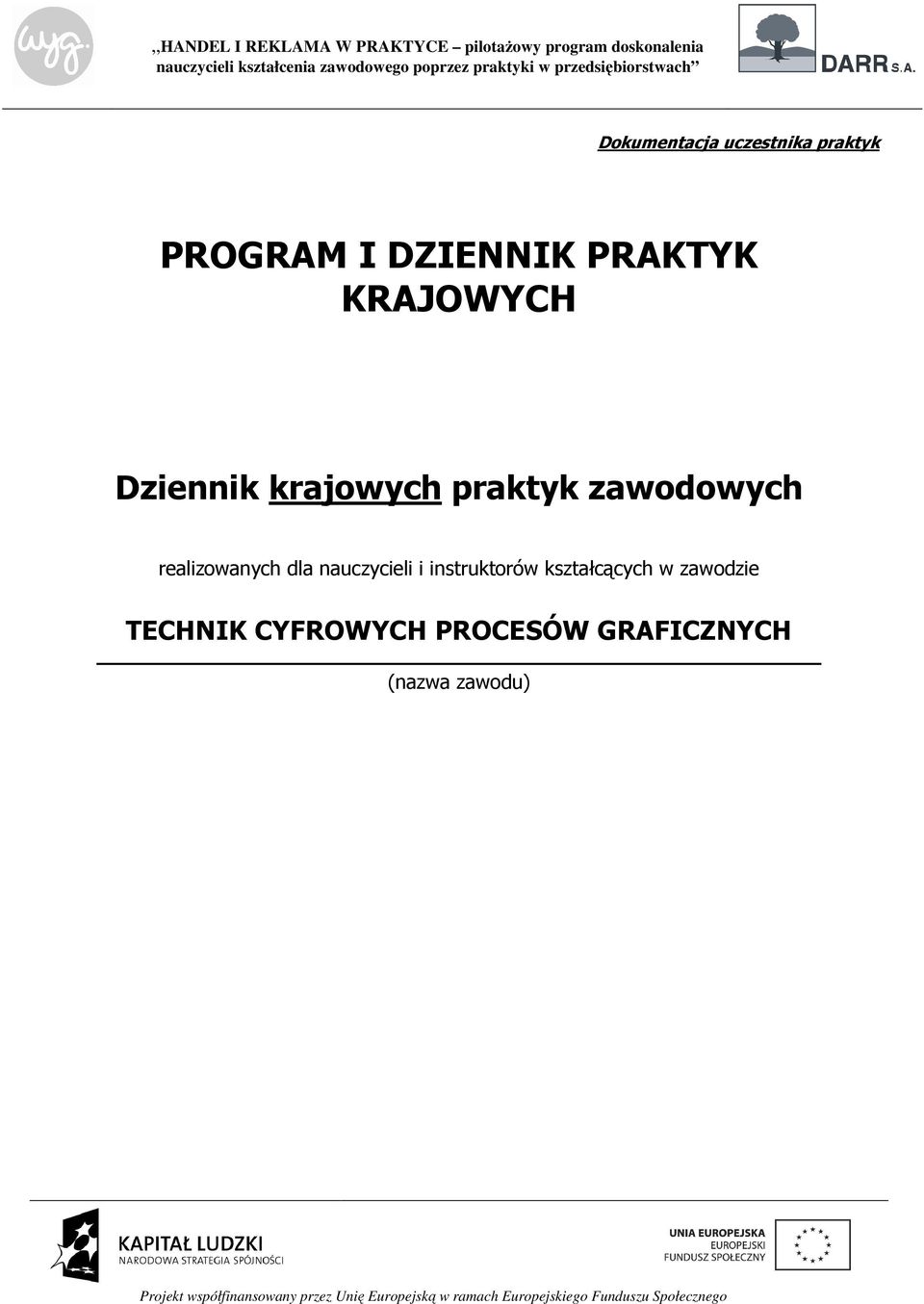 realizowanych dla nauczycieli i instruktorów kształcących