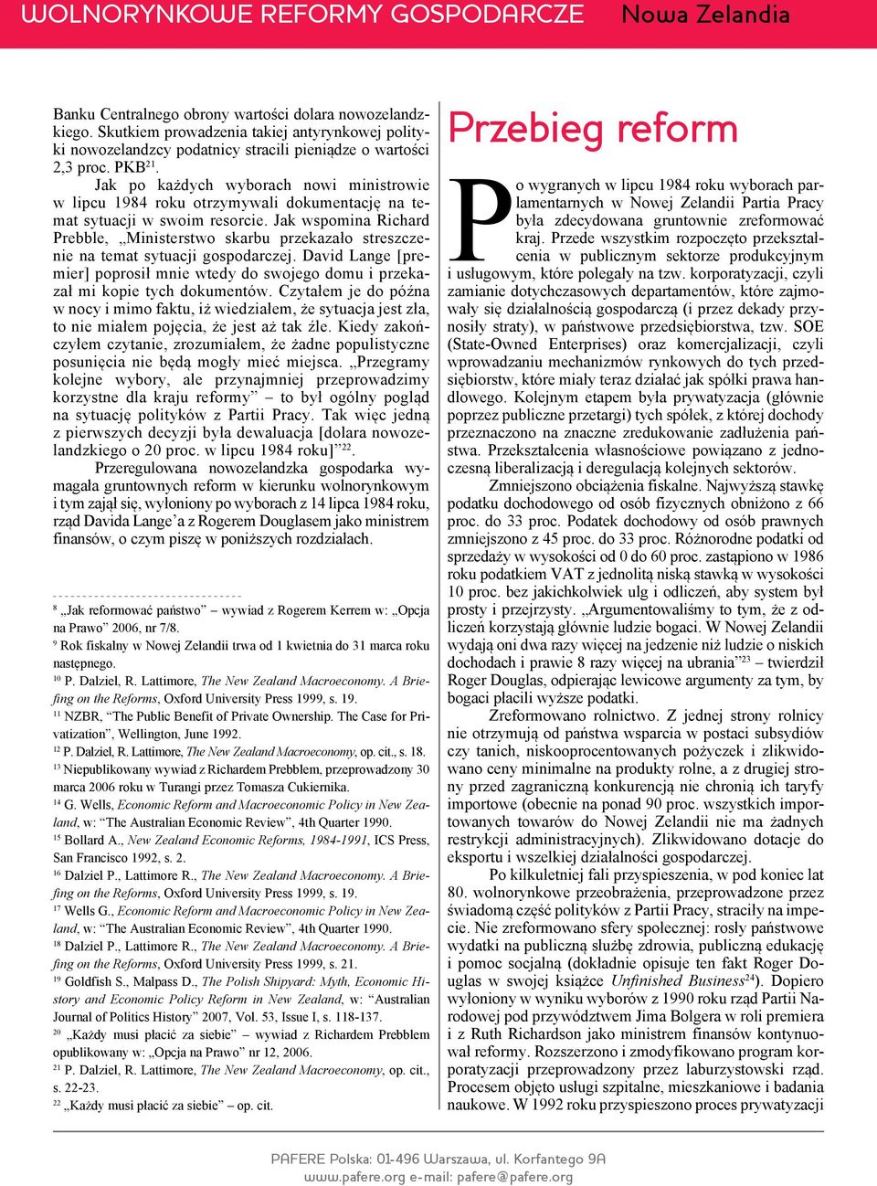 Jak po każdych wyborach nowi ministrowie w lipcu 1984 roku otrzymywali dokumentację na temat sytuacji w swoim resorcie.