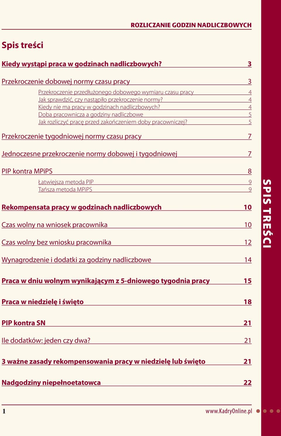 4 Doba pracownicza a godziny nadliczbowe 5 Jak rozliczyć pracę przed zakończeniem doby pracowniczej?