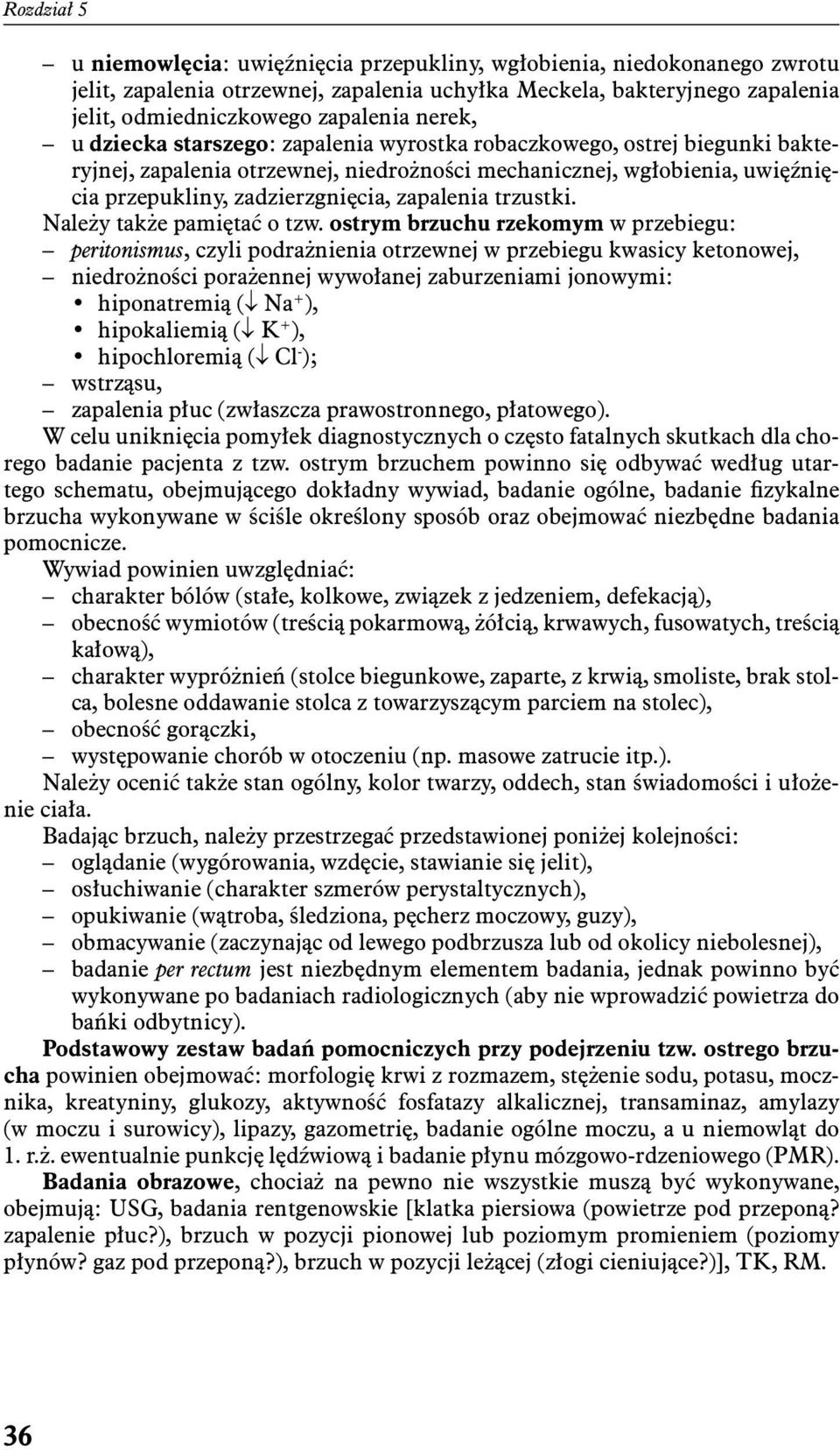 trzustki. Należy także pamiętać o tzw.