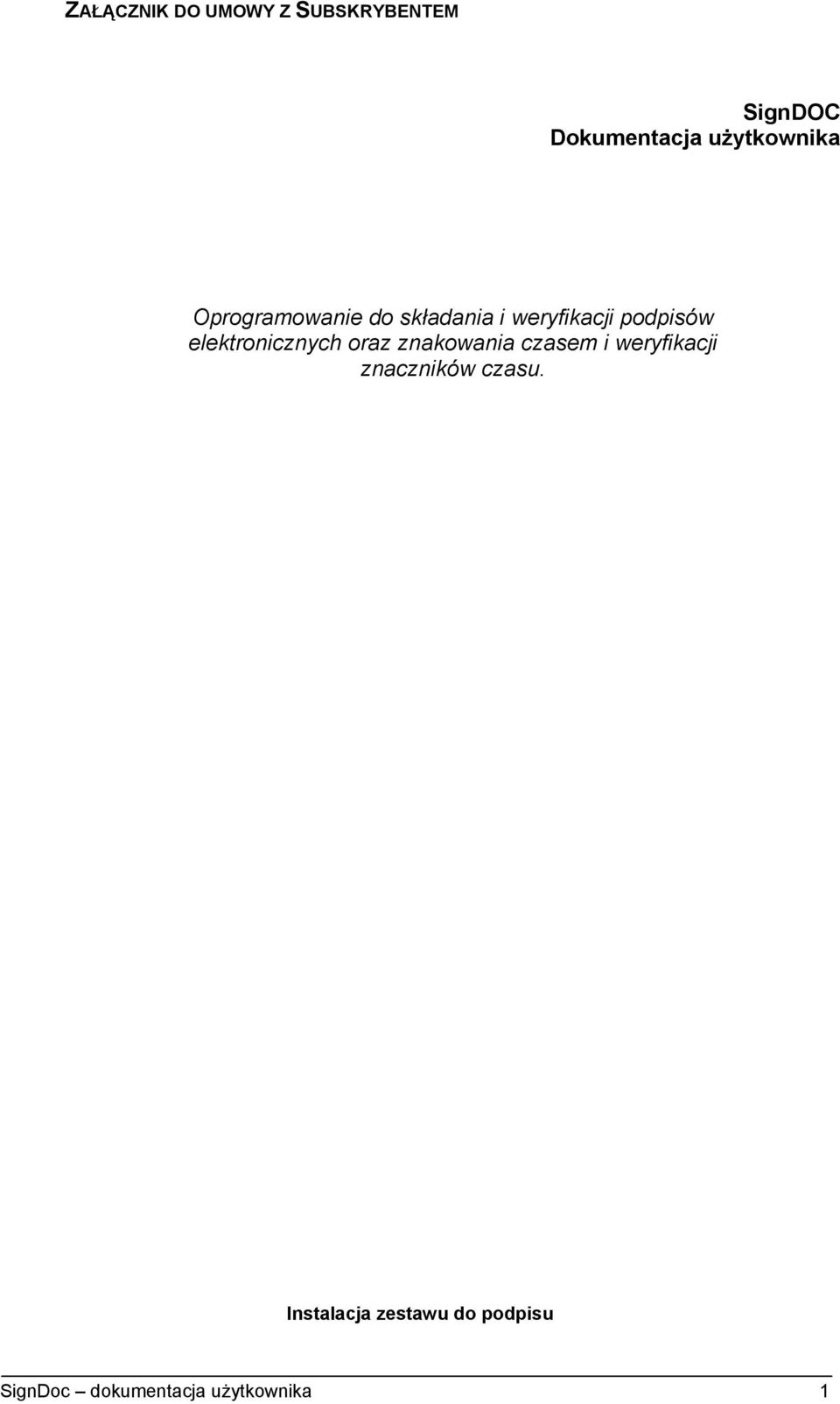 elektronicznych oraz znakowania czasem i weryfikacji znaczników