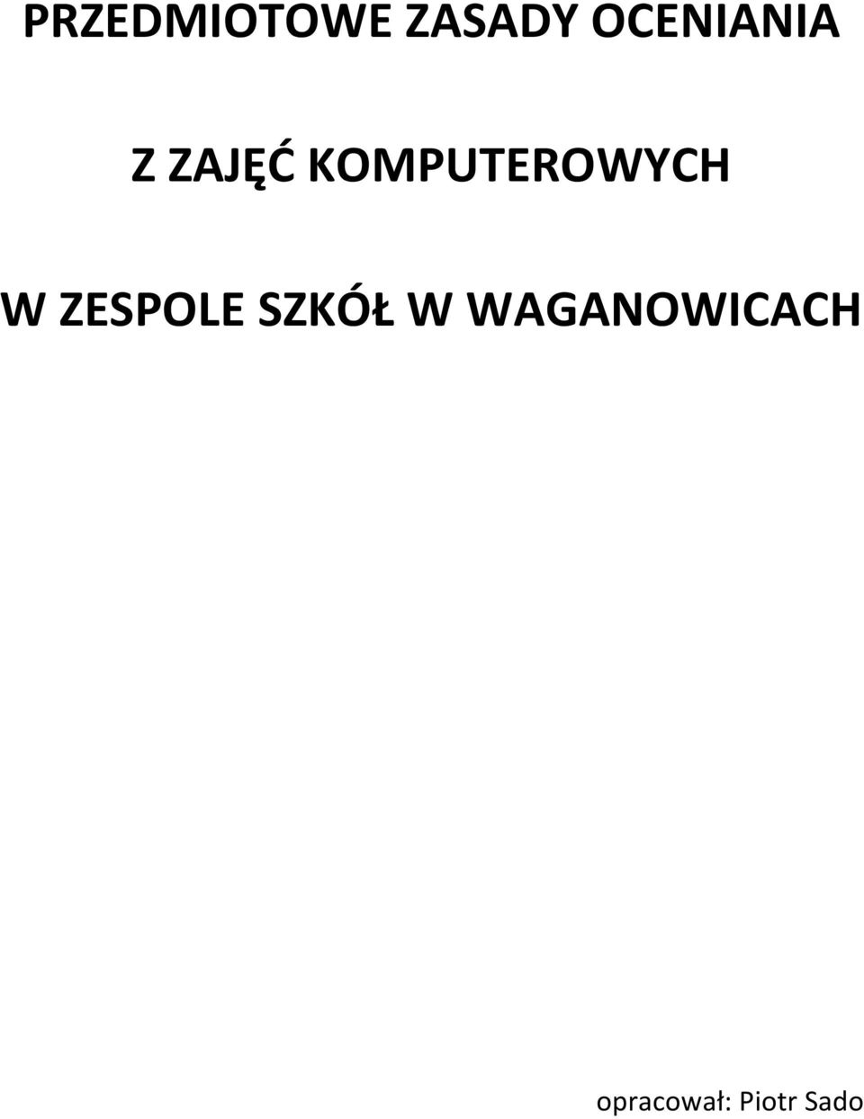 KOMPUTEROWYCH W ZESPOLE