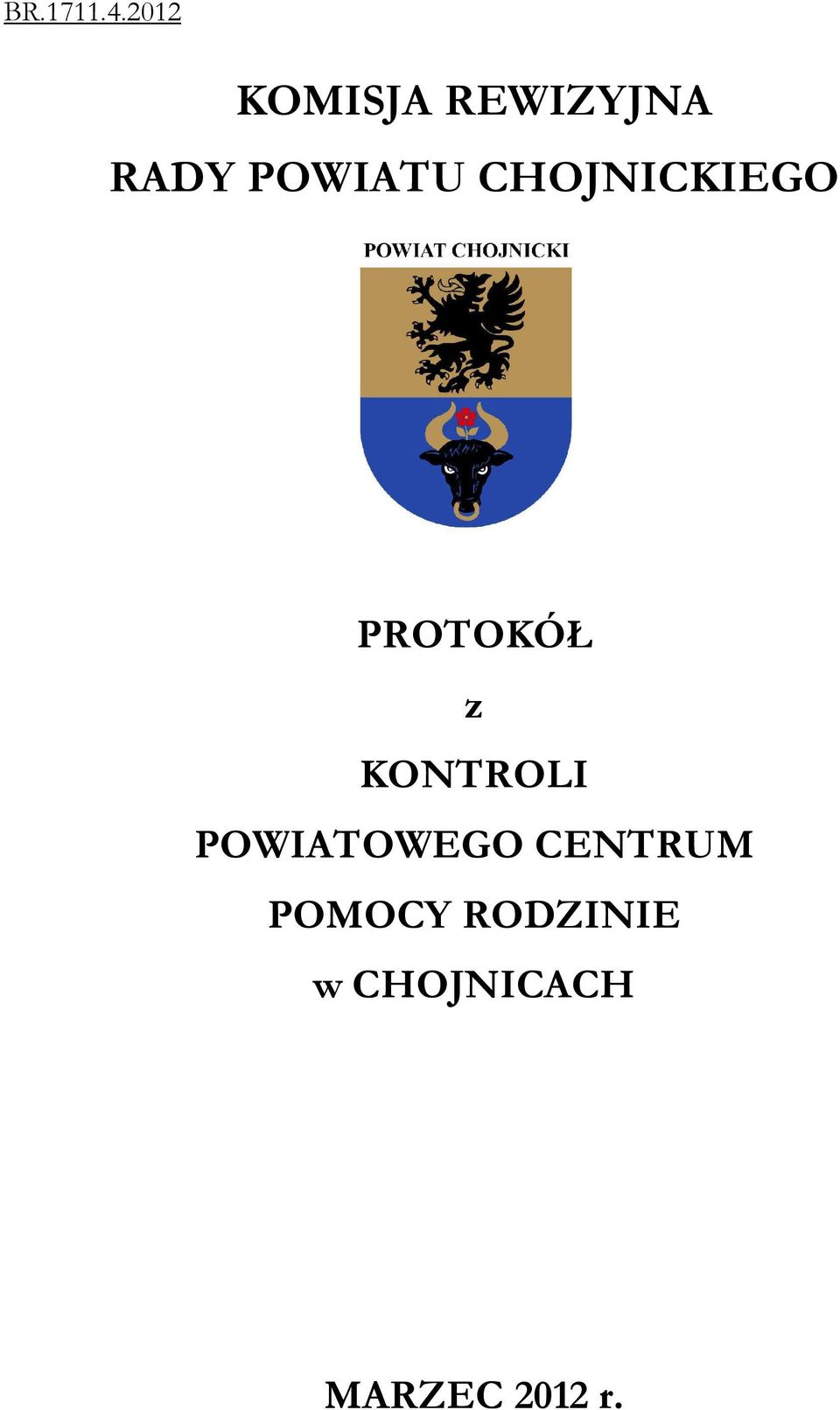 CHOJNICKIEGO PROTOKÓŁ z KONTROLI