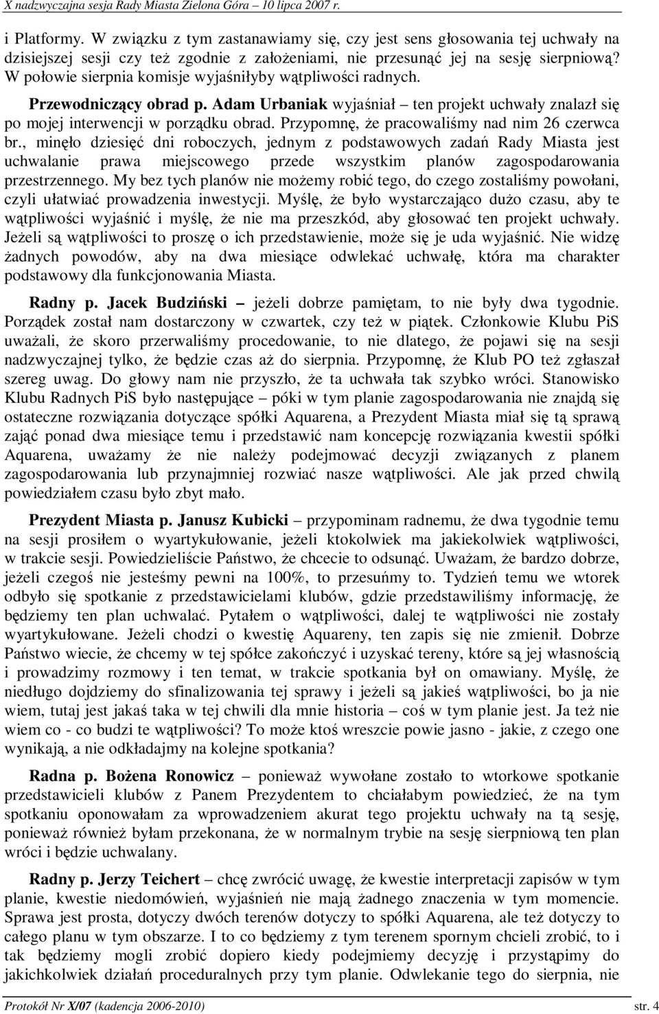 Przypomn, e pracowalimy nad nim 26 czerwca br.