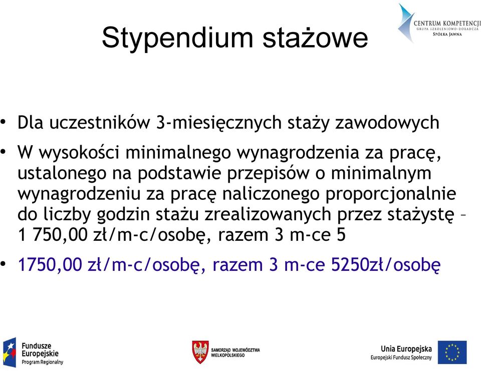 wynagrodzeniu za pracę naliczonego proporcjonalnie do liczby godzin stażu