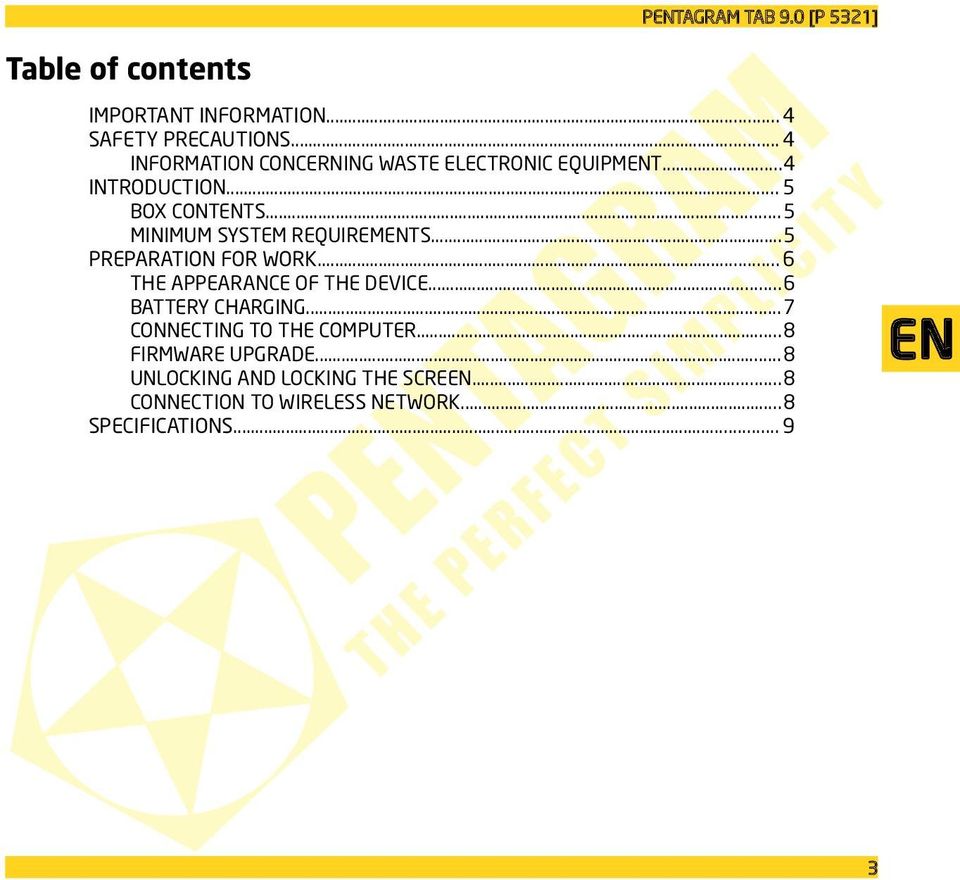 ..5 MINIMUM SYSTEM REQUIREMENTS...5 PREPARATION FOR WORK... 6 THE APPEARANCE OF THE DEVICE...6 BATTERY CHARGING.