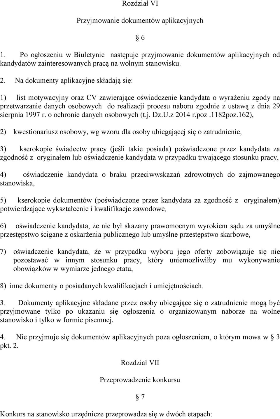 z dnia 29 sierpnia 1997 r. o ochronie danych osobowych (t.j. Dz.U.z 2014 r.poz.1182poz.