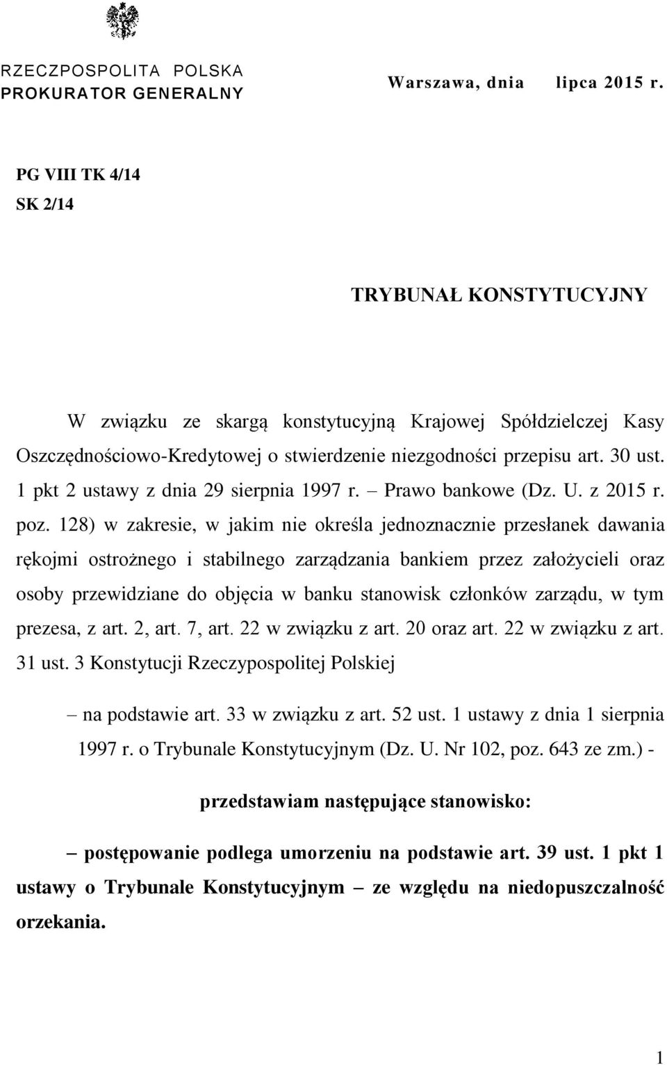 1 pkt 2 ustawy z dnia 29 sierpnia 1997 r. Prawo bankowe (Dz. U. z 2015 r. poz.