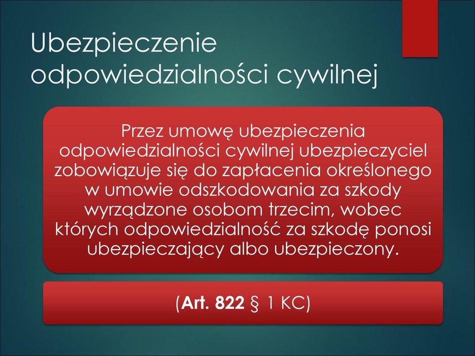 określonego w umowie odszkodowania za szkody wyrządzone osobom trzecim,