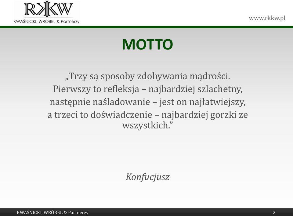 naśladowanie jest on najłatwiejszy, a trzeci to