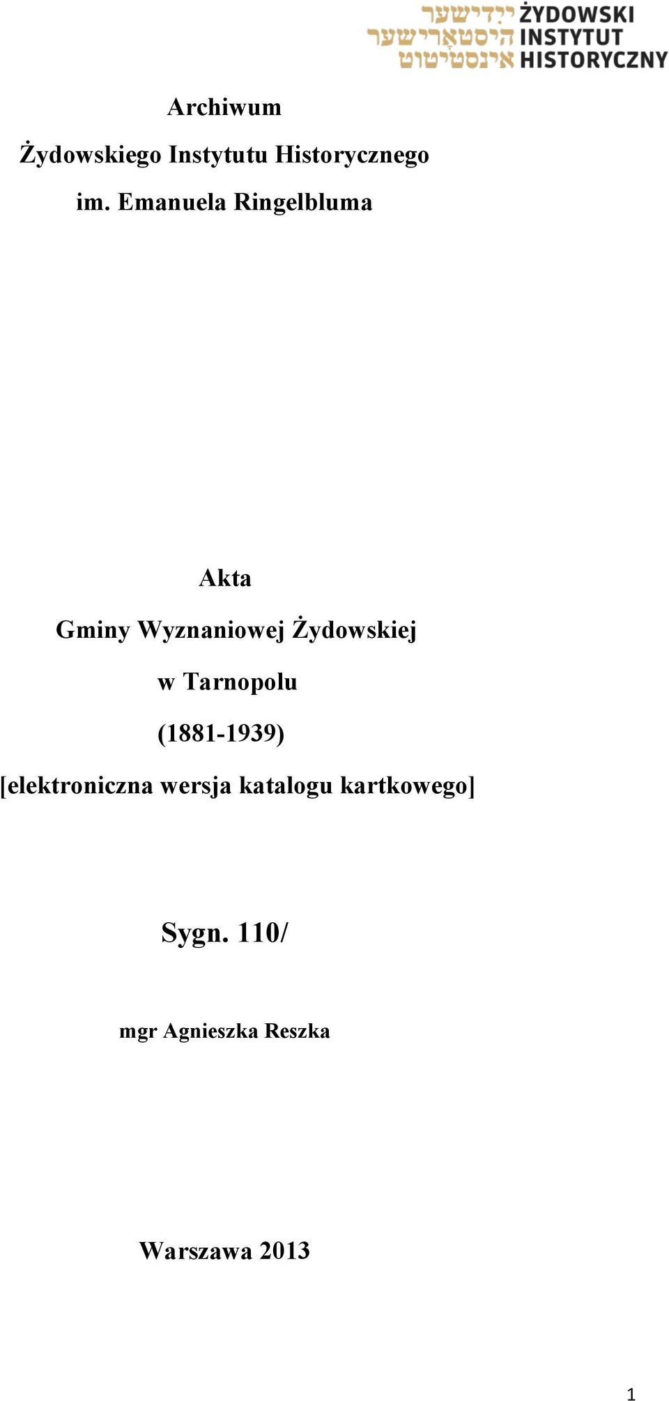 w Tarnopolu (1881-1939) [elektroniczna wersja katalogu