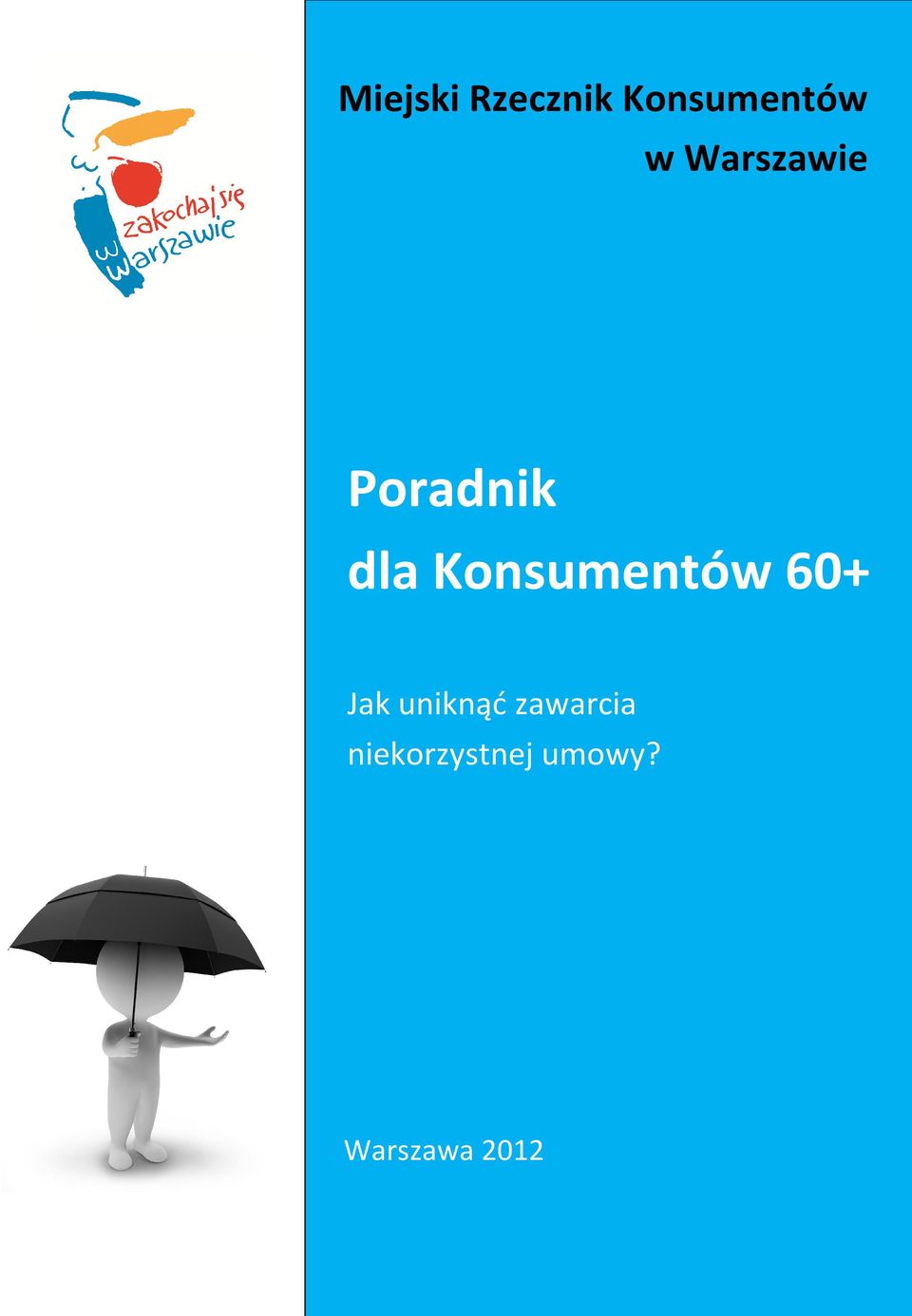 Konsumentów 60+ Jak uniknąć