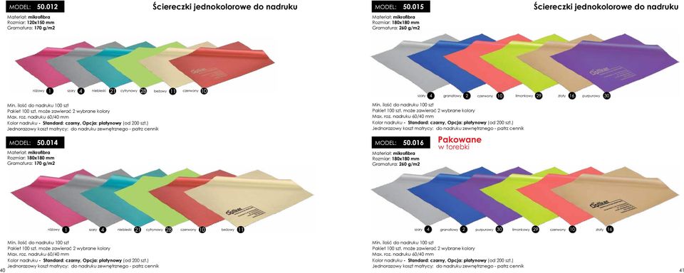 beżowy czerwony szary granatowy czerwony limonkowy złoty purpurowy Min. ilość do nadruku 100 szt Pakiet 100 szt. może zawierać 2 wybrane kolory Max. roz.