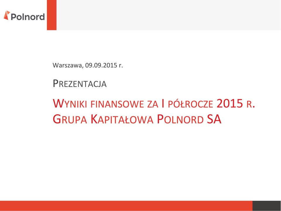 FINANSOWE ZA I PÓŁROCZE