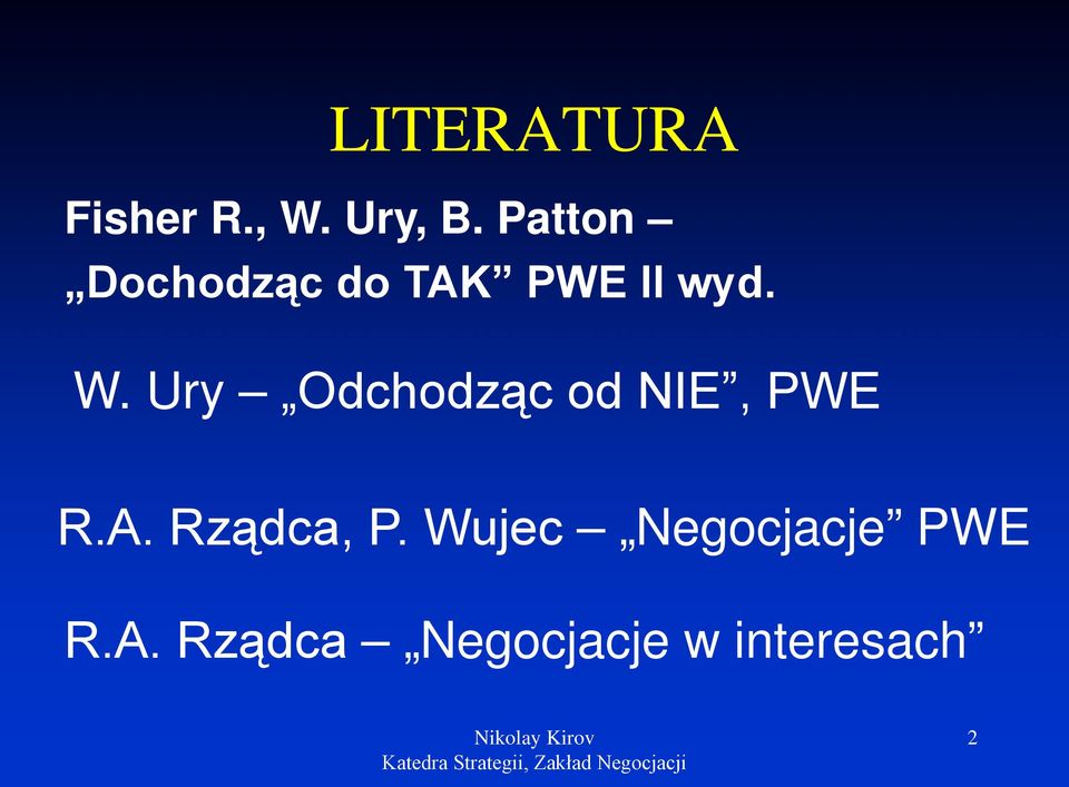 Ury Odchodząc od NIE, PWE R.A. Rządca, P.