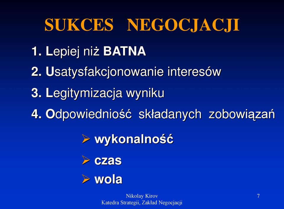 Legitymizacja wyniku 4.