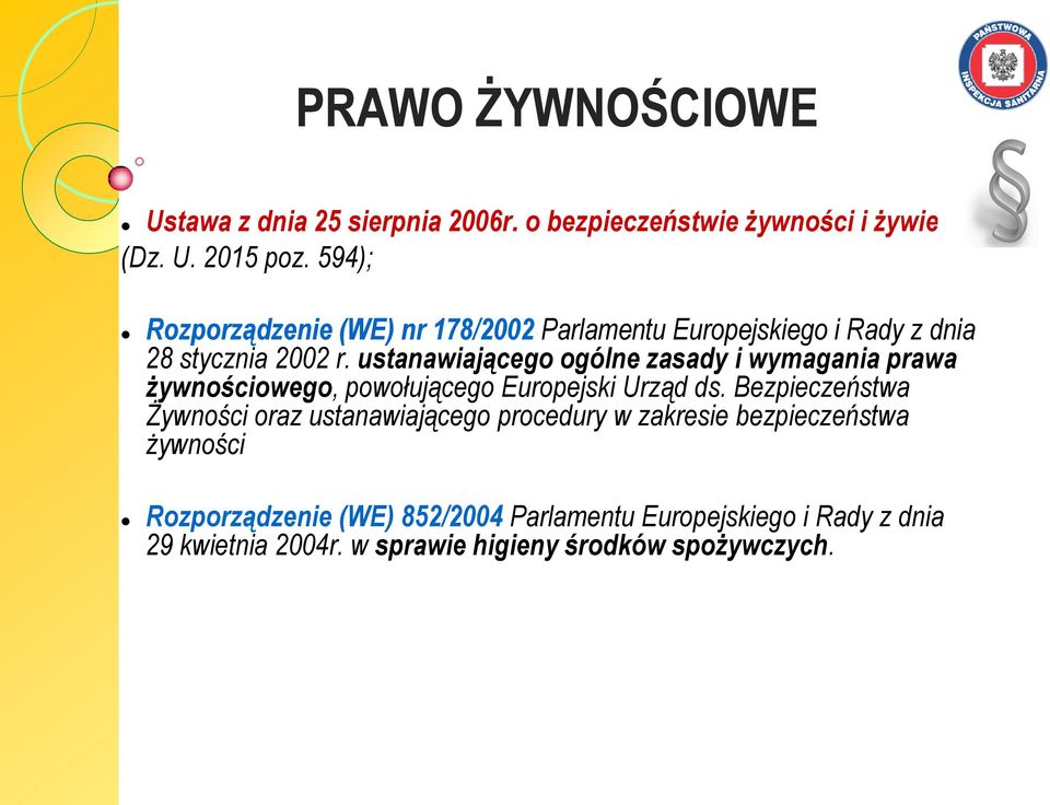 ustanawiającego ogólne zasady i wymagania prawa żywnościowego, powołującego Europejski Urząd ds.