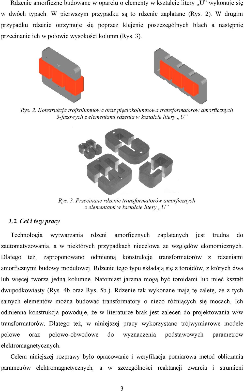 Konstrukcja trójkolumnowa oraz pięciokolumnowa transformatorów amorficznych 3-