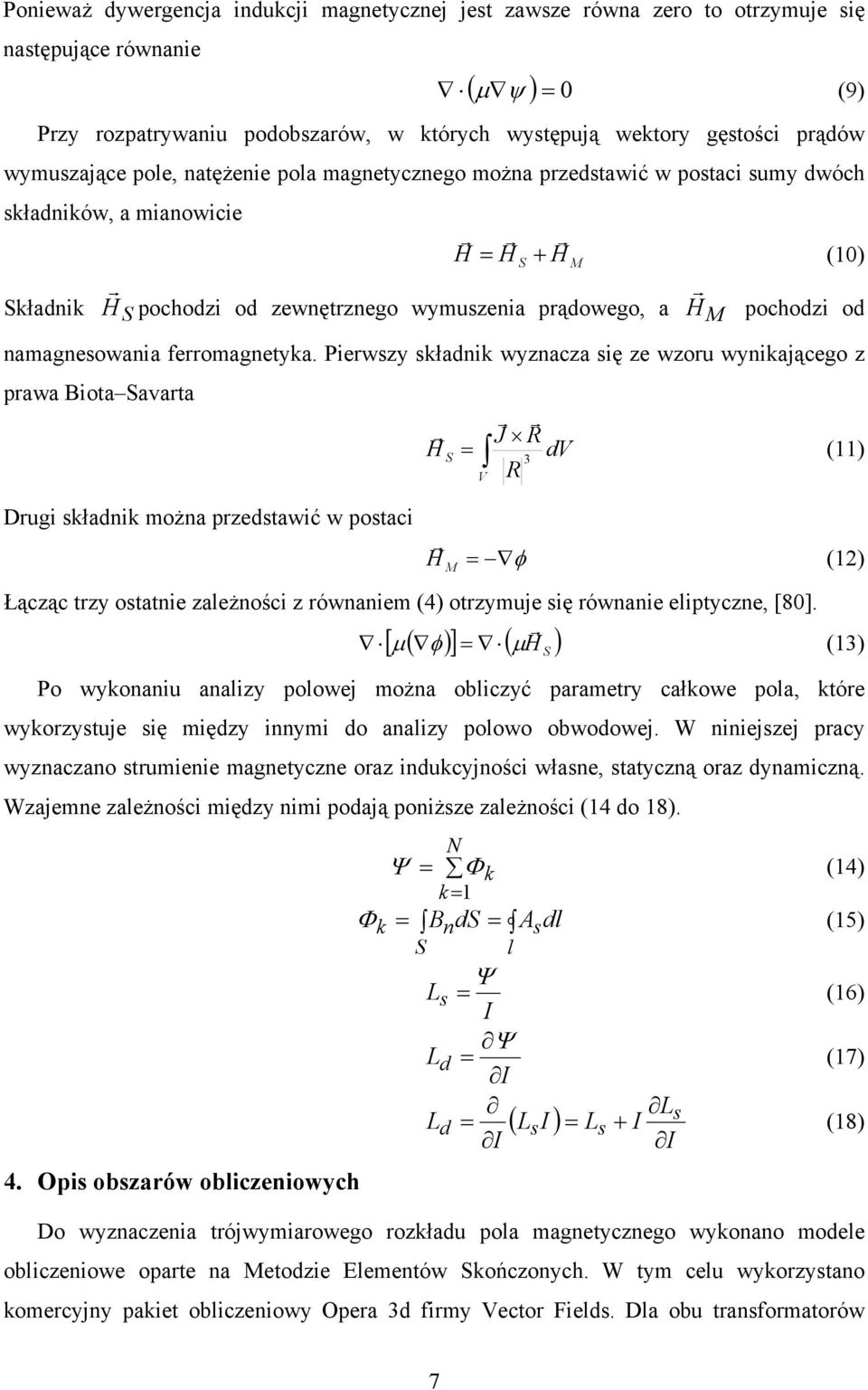 H r M pochodzi od namagnesowania ferromagnetyka.