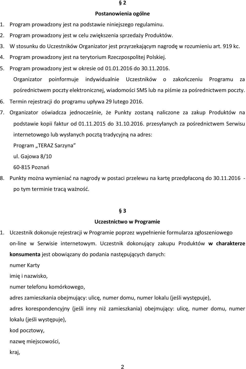 Program prowadzony jest w okresie od 01.01.2016 