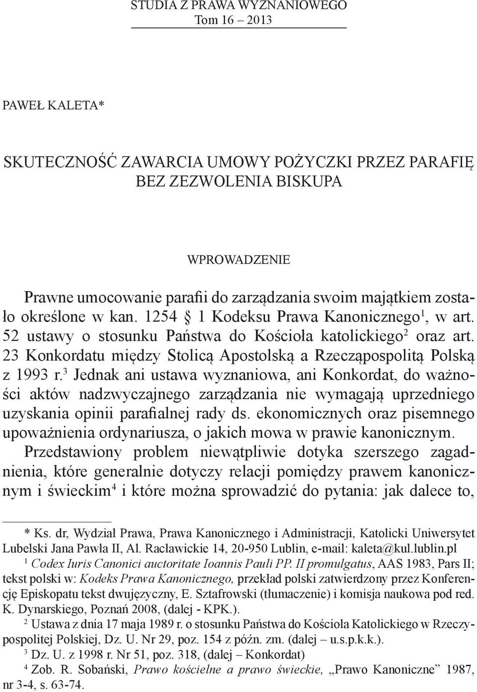 23 Konkordatu między Stolicą Apostolską a Rzecząpospolitą Polską z 1993 r.