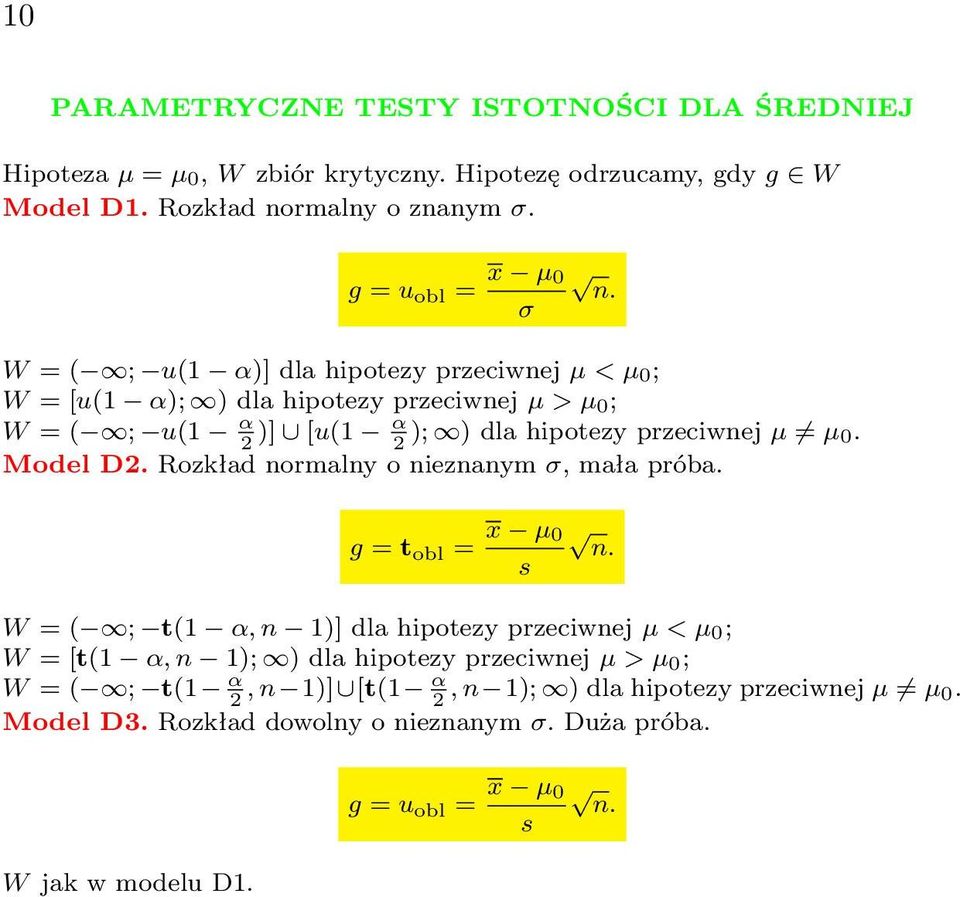 Model D2. Rozkład normalny o nieznanym σ, mała próba. g = t obl = x µ 0 n.