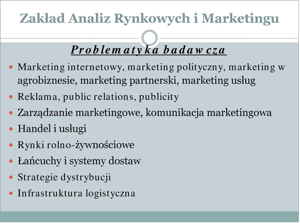 relations, publicity Zarządzanie marketingowe, komunikacja marketingowa Handel i usługi