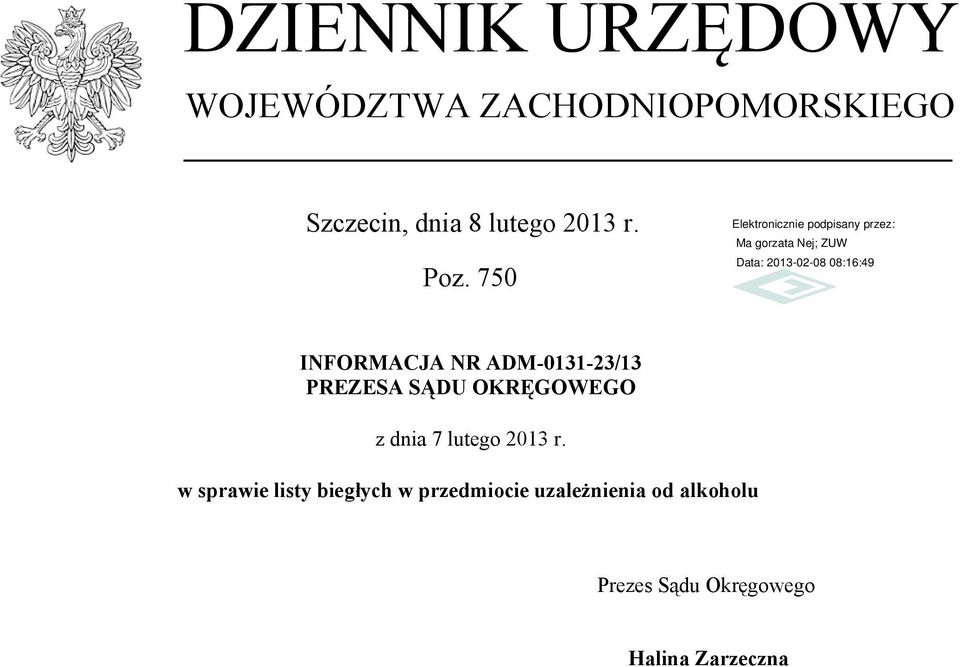 750 INFORMACJA NR ADM-0131-23/13 PREZESA SĄDU OKRĘGOWEGO z