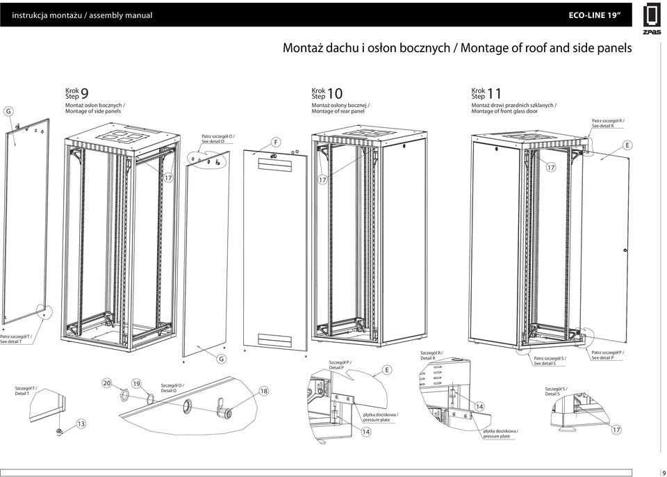 szczegół O / See detail O F E 17 17 17 Patrz szczegół T / See detail T Szczegół R / Detail R G 20 Szczegół T / Detail T 19 Szczegół O / Detail O Szczegół P / Detail P