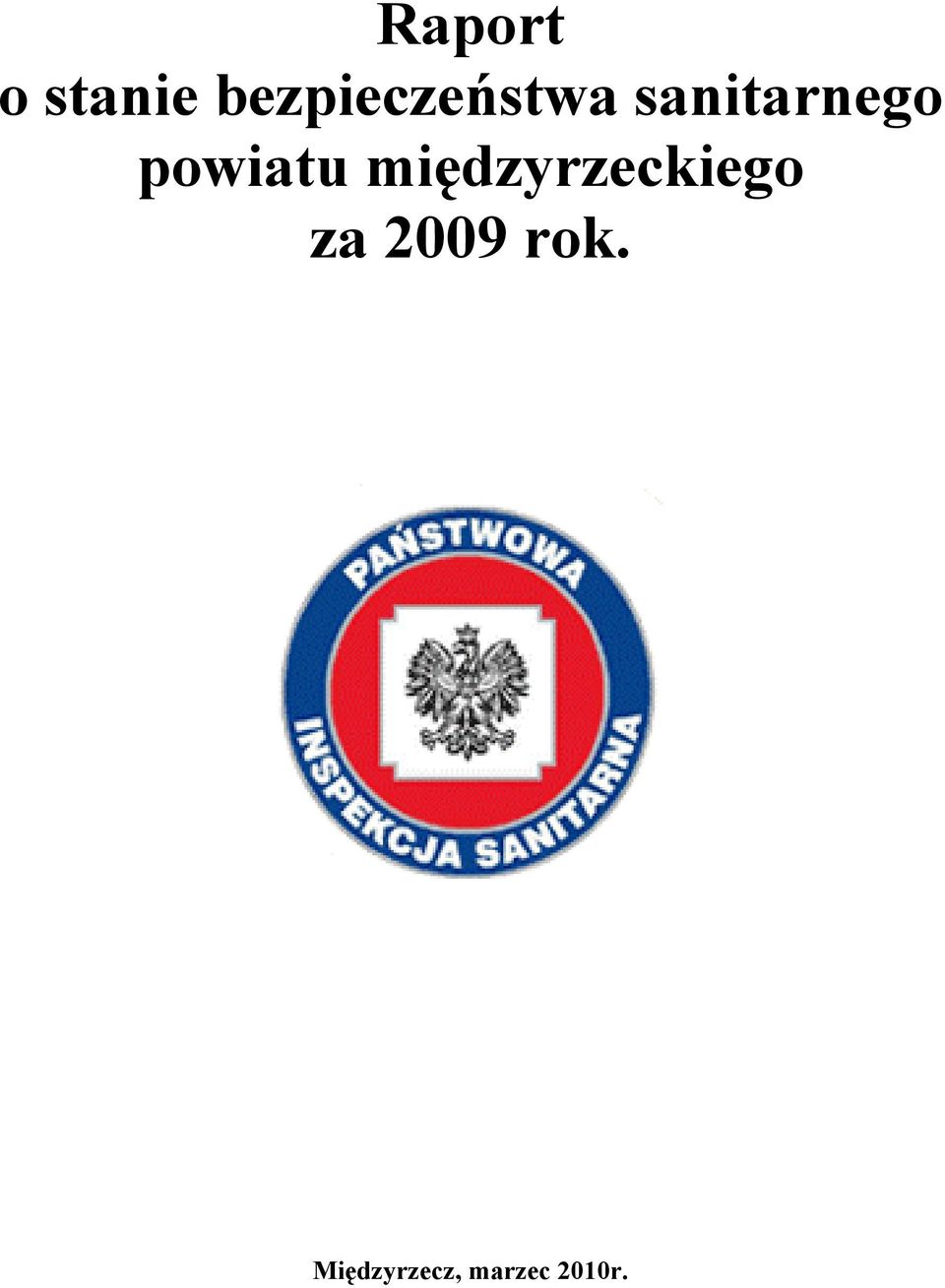 powiatu międzyrzeckiego za