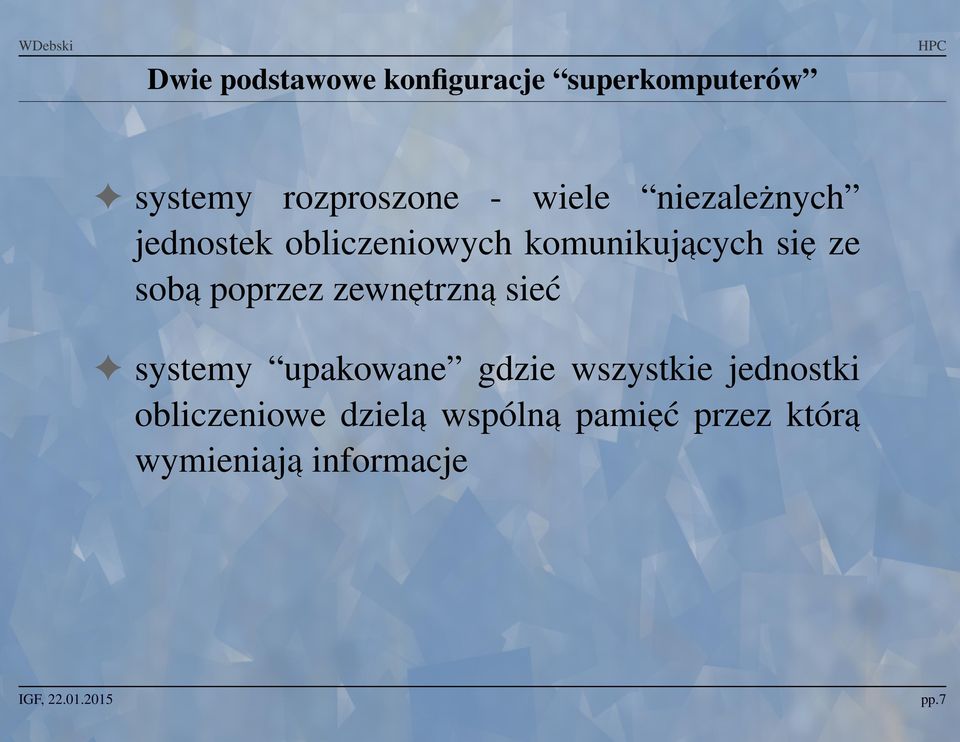 poprzez zewnetrzn a siec F systemy upakowane gdzie wszystkie jednostki