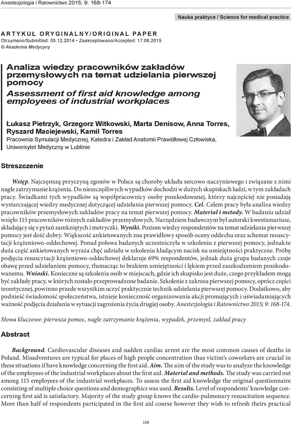 Pietrzyk, Grzegorz Witkowski, Marta Denisow, Anna Torres, Ryszard Maciejewski, Kamil Torres Pracownia Symulacji Medycznej, Katedra i Zakład Anatomii Prawidłowej Człowieka, Uniwersytet Medyczny w