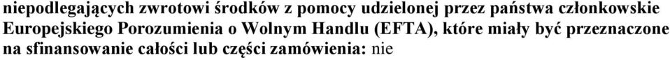 Porozumienia o Wolnym Handlu (EFTA), które miały być