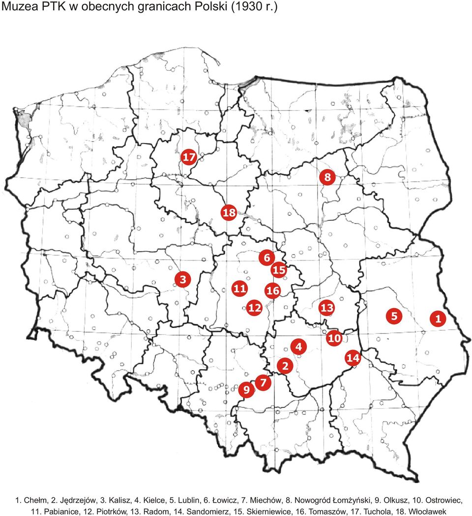 Kielce, 5. Lublin, 6. owicz, 7. Miechów, 8. Nowogród om yñski, 9. Olkusz, 10.